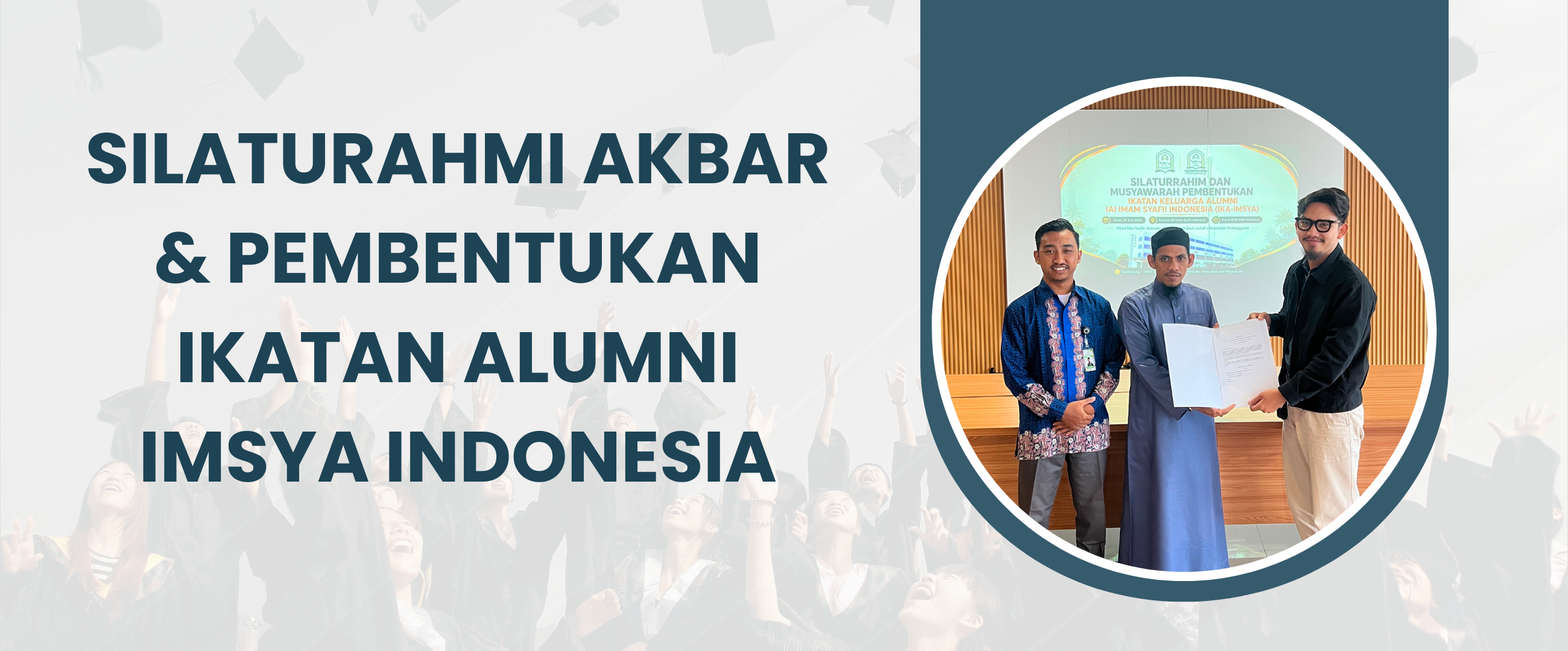 Berita Silaturahmi Akbar dan Pembentukan Ikatan Alumni IMSYA Indonesia